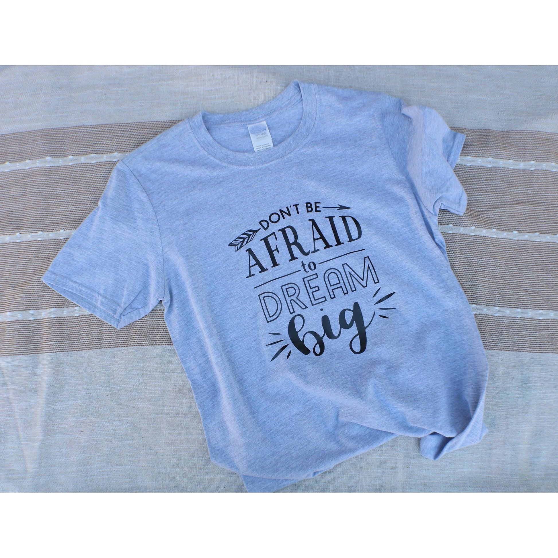 Don't be afraid to dream... T-shirt - SwizzlDD