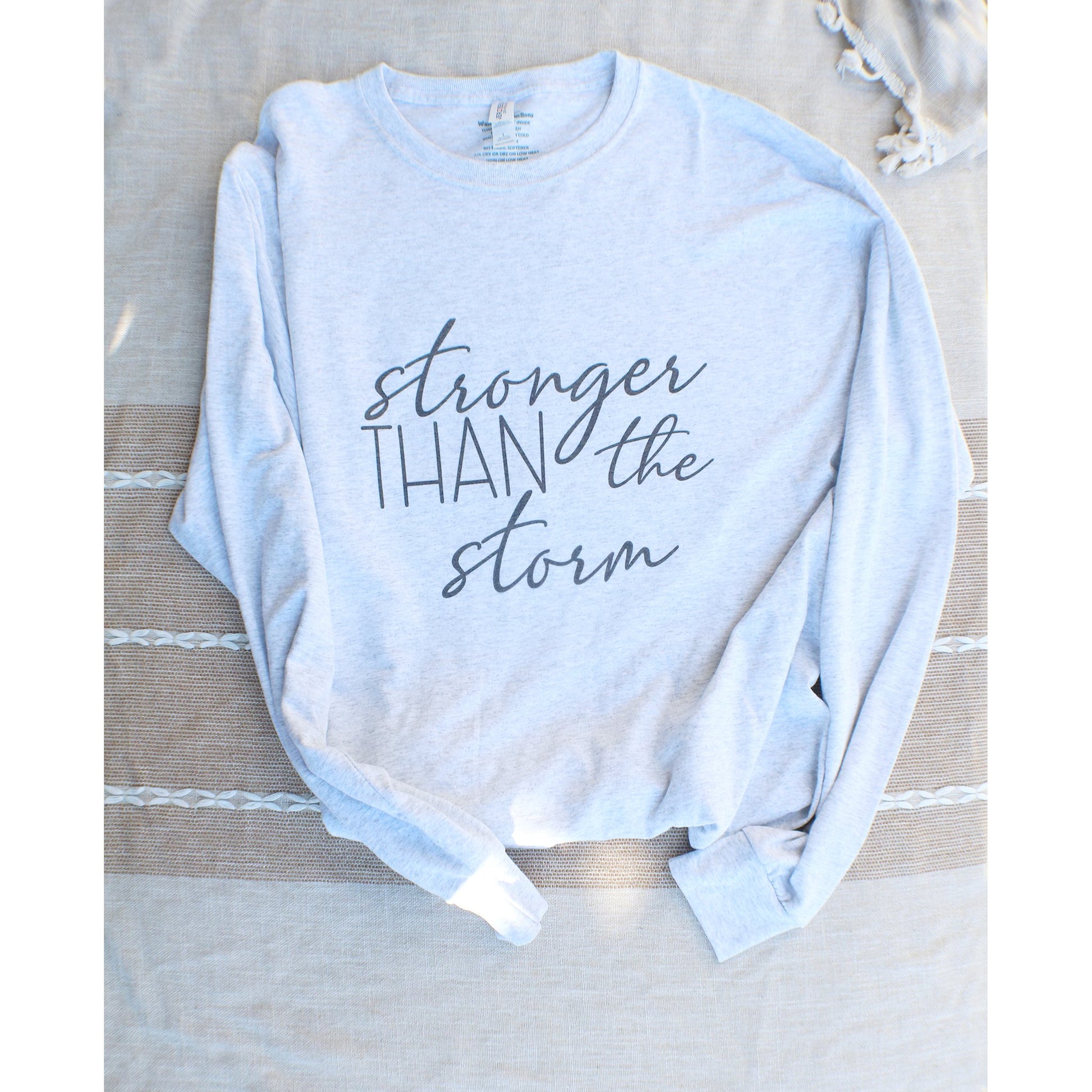 Stronger than the Storm Long Sleeve - SwizzlDD