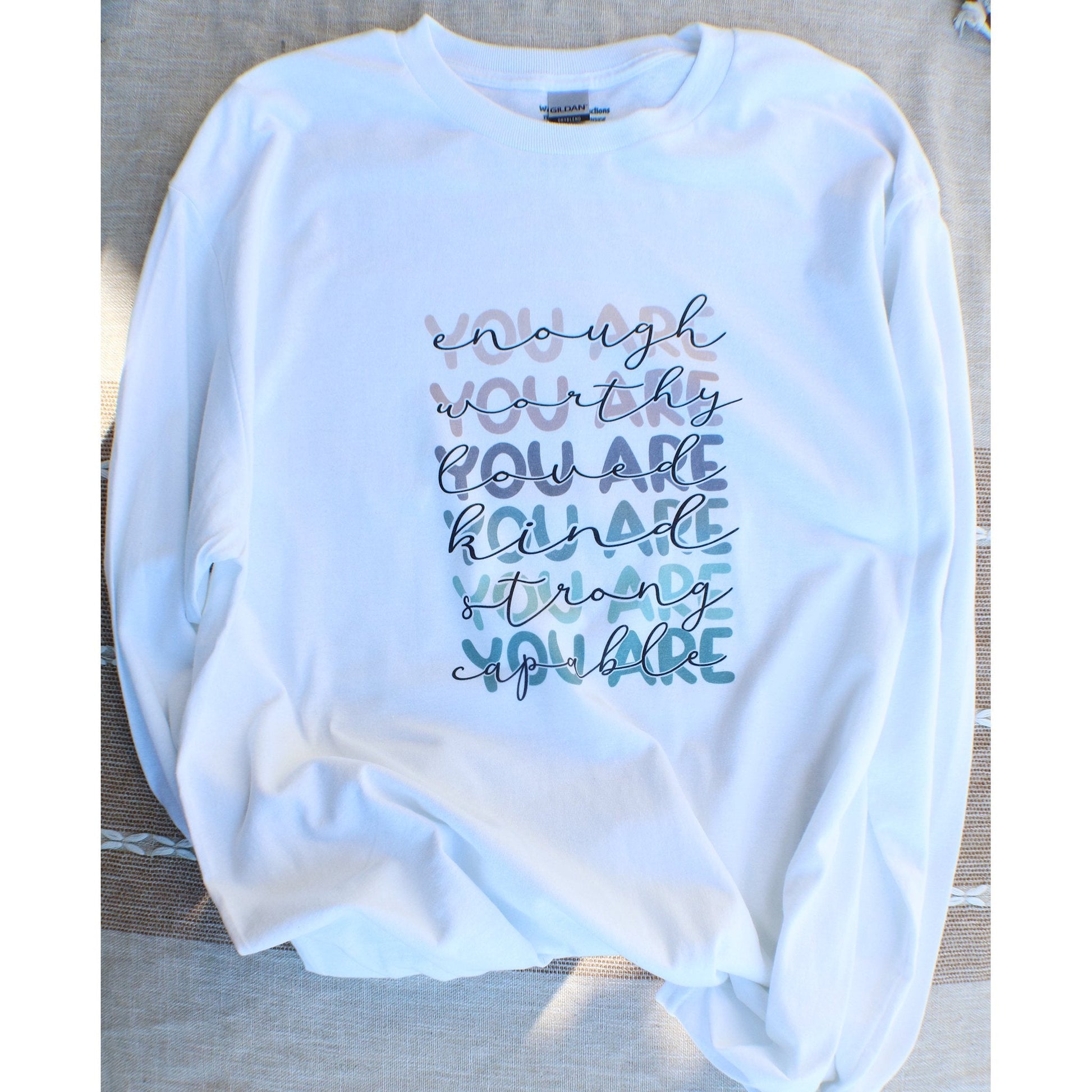 You are enough.... Long Sleeve Shirt - SwizzlDD